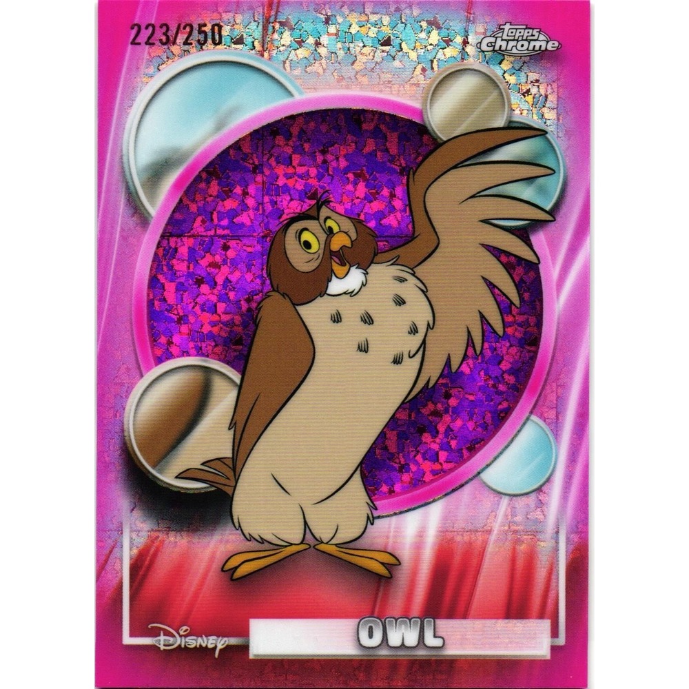 Owl Topps Chrome Disney 104 Serial Number 223/250 Pink Refractor Card